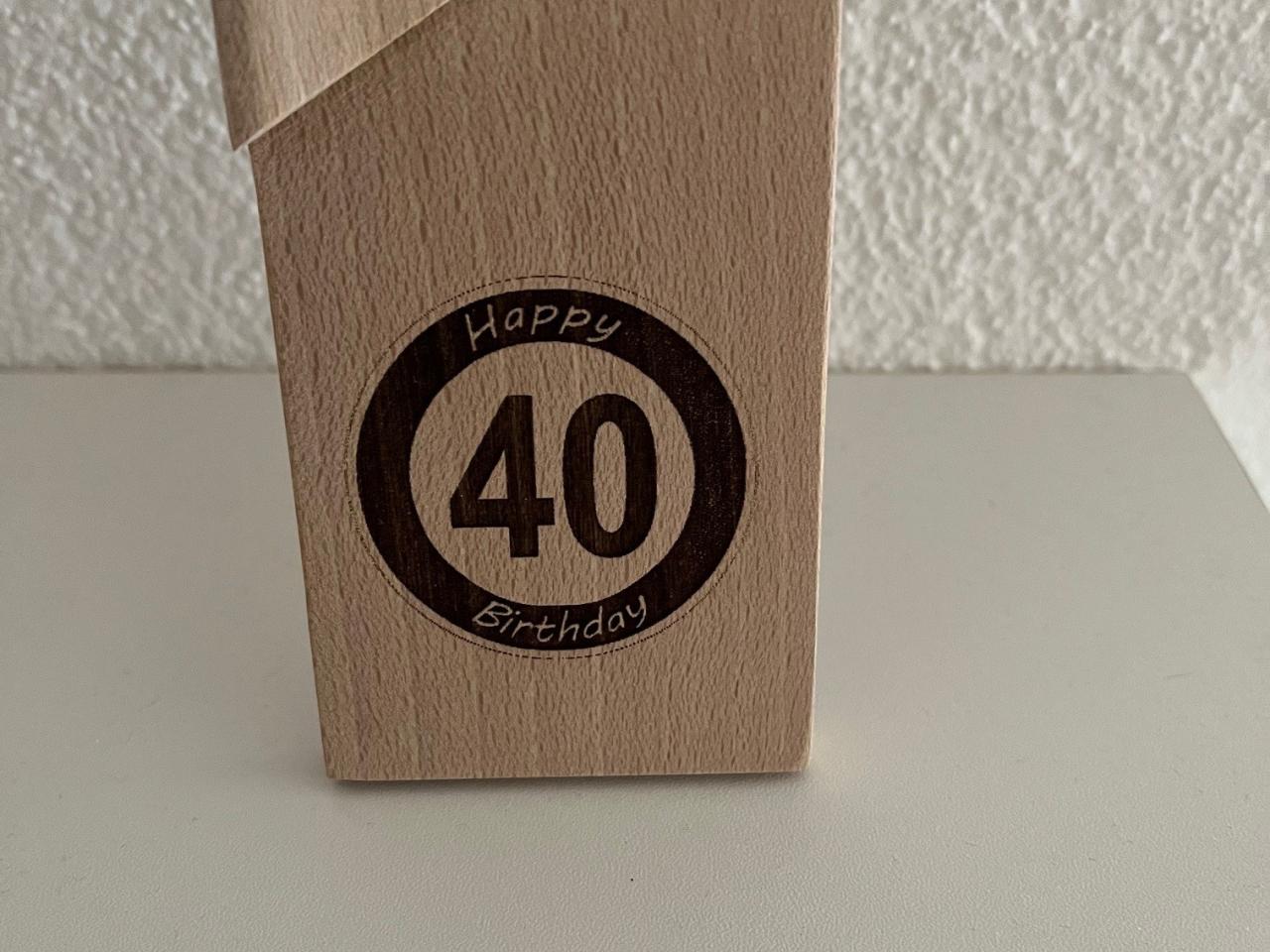 Zum 40 Geburtstag